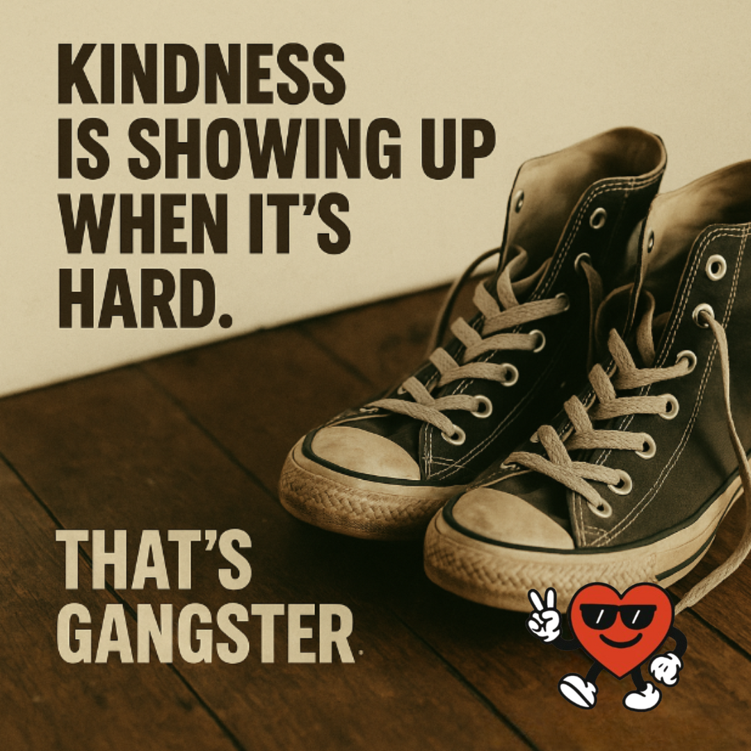 ✌️ Welcome to the Kindness Is So Gangster™ Collective