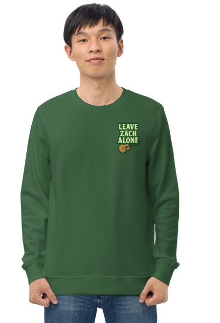 Unisex Leave Zach Alone – Organic Sweatshirt