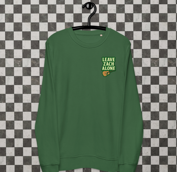 Unisex Leave Zach Alone – Organic Sweatshirt