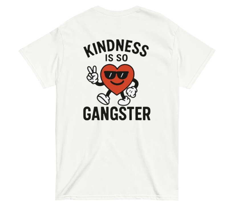 Kindness Is So Gangster™ Unisex Tee