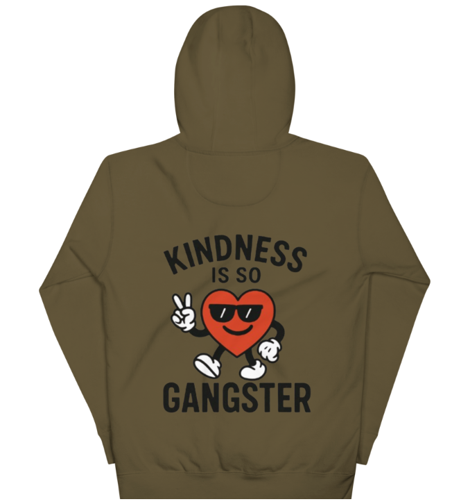 Kindness Is So Gangster™ Unisex Hoodie