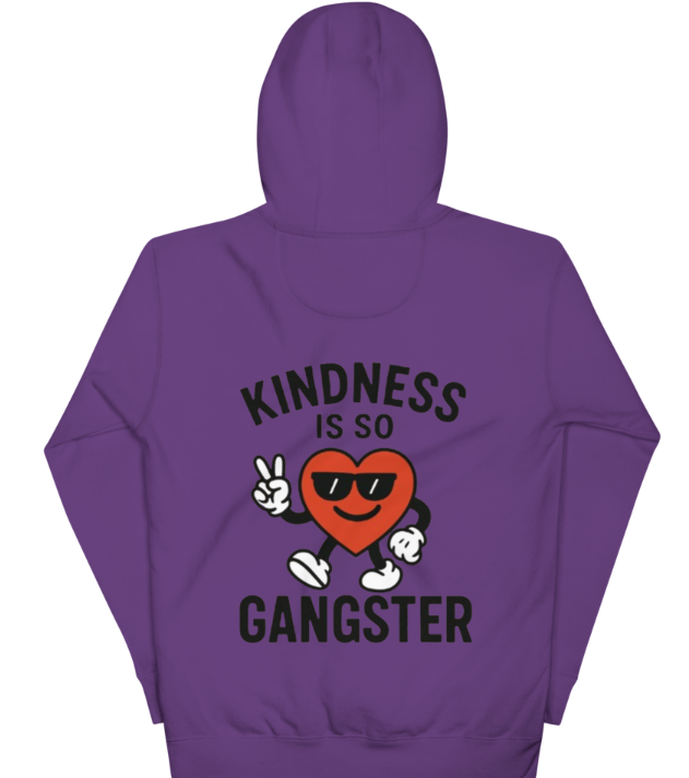 Kindness Is So Gangster™ Unisex Hoodie