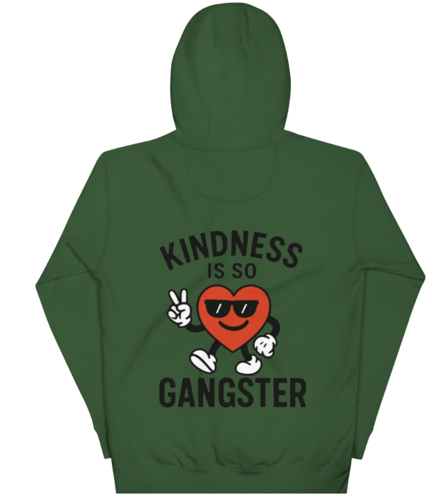 Kindness Is So Gangster™ Unisex Hoodie