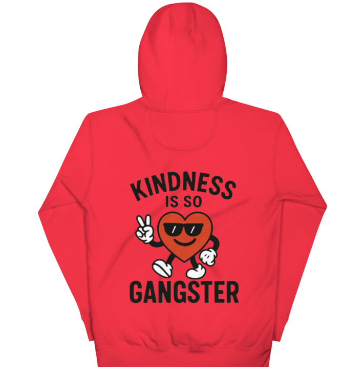 Kindness Is So Gangster™ Unisex Hoodie