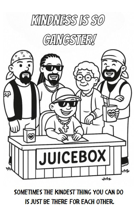 Sammy G -Kindness is so Gangster Coloring and Activity Book ✌️