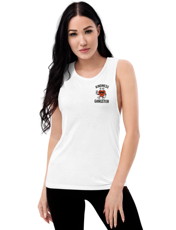 Kindness Is So Gangster™ – Women’s Muscle Tank (Front Logo Only)
