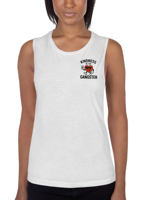 Kindness Is So Gangster™ – Women’s Muscle Tank (Front Logo Only)